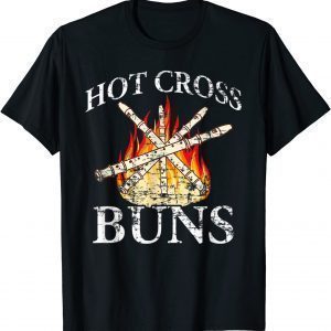 Hot Cross Buns 2022 Shirt
