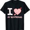 I Love My Boyfriend 2022 Shirt