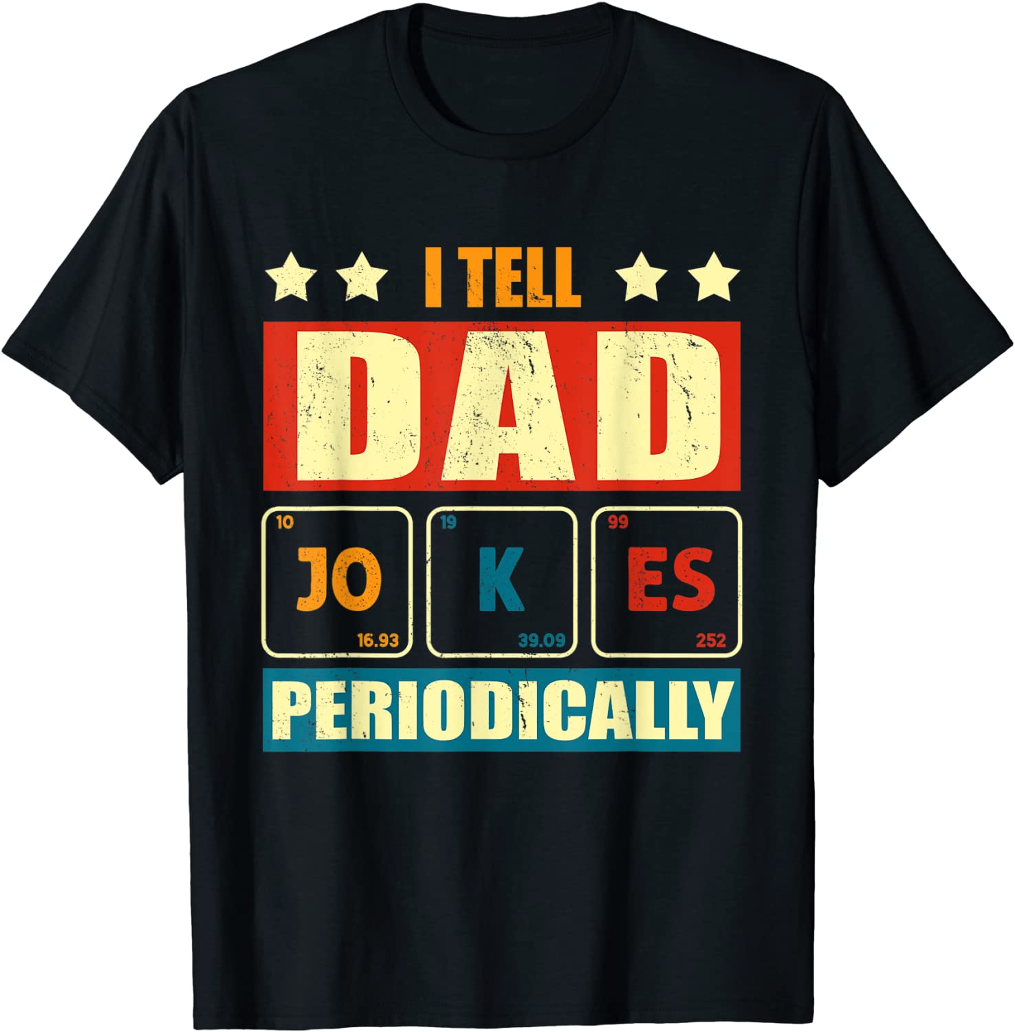 I Tell Dad Jokes Periodically Fathers day lover 2022 Shirt