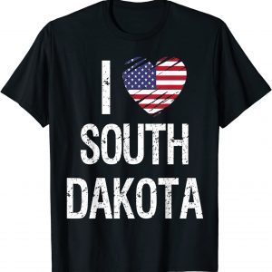 I love South Dakota 2022 Shirt
