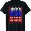 Identify As Ultra Maga - Ultra Maga Trump 2024 T-Shirt