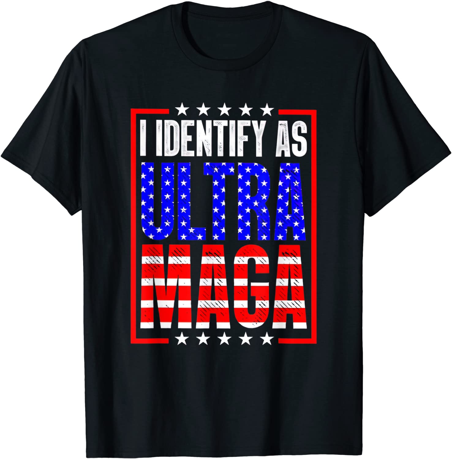 Identify As Ultra Maga - Ultra Maga Trump 2024 T-Shirt