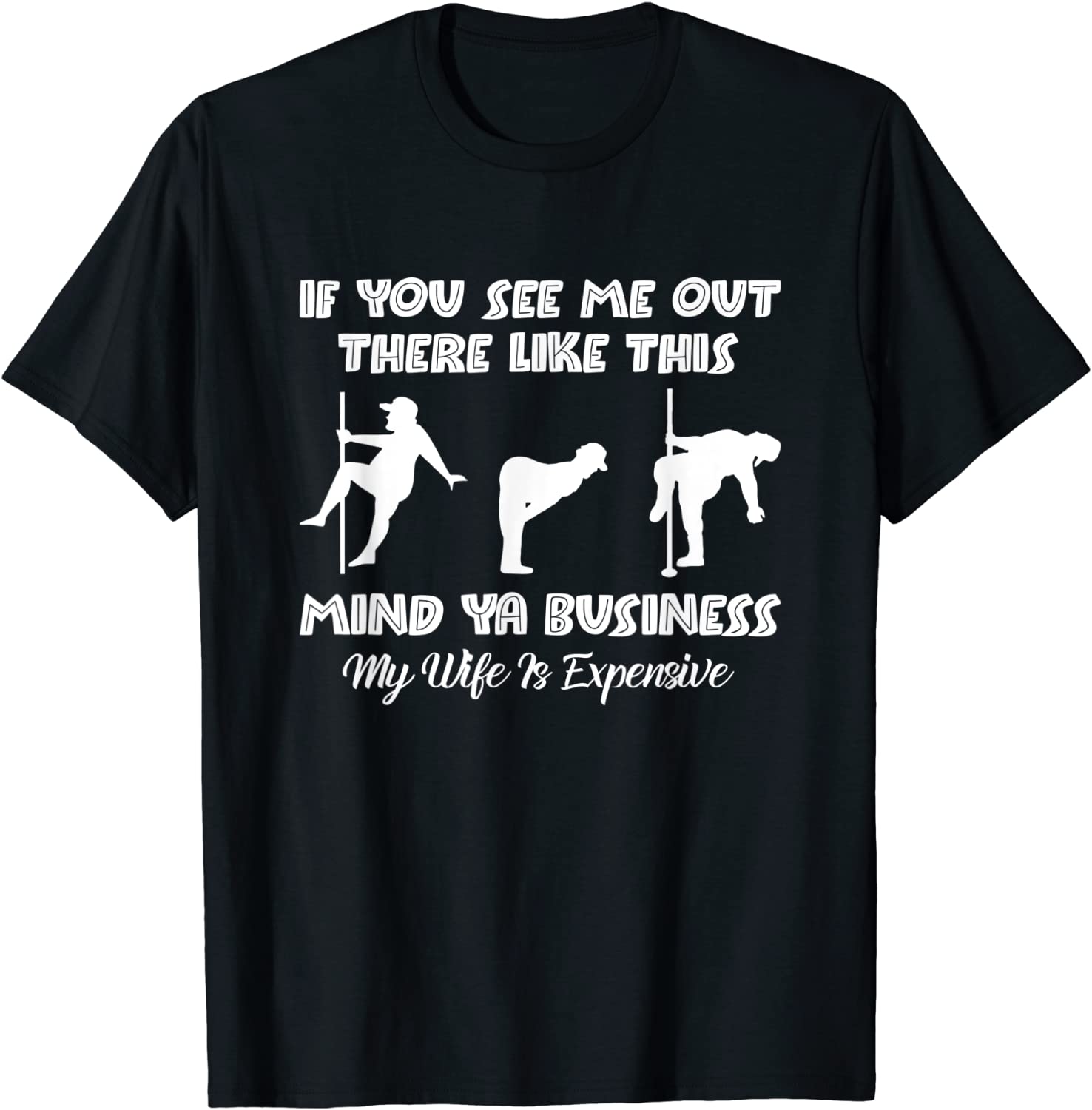 If You See Me Out There Like This Fat Guy Man Husband Classic Shirt