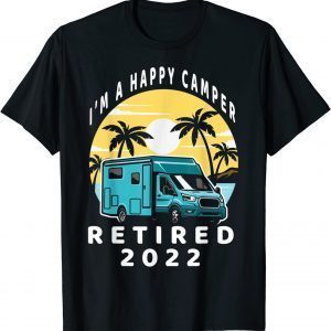 I'm A Camper RV Vintage Sunset Retired 2022 Teacher T-Shirt