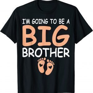 I'm Going To Be A Big Brother T-Shirt