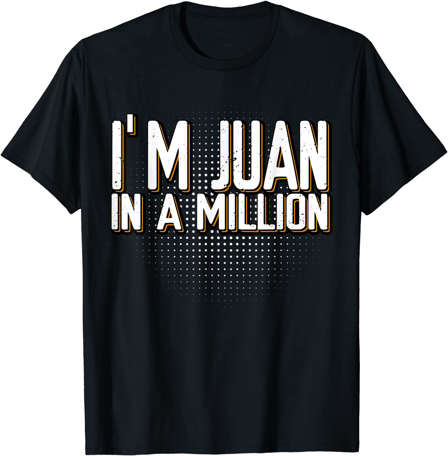 I'm Juan In A Million Spanish Name Pun Cinco De Mayo 2022 Shirt
