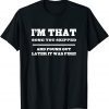 I'm That Song You Skipped And Found Out Later It Was Fire 2022 Shirt