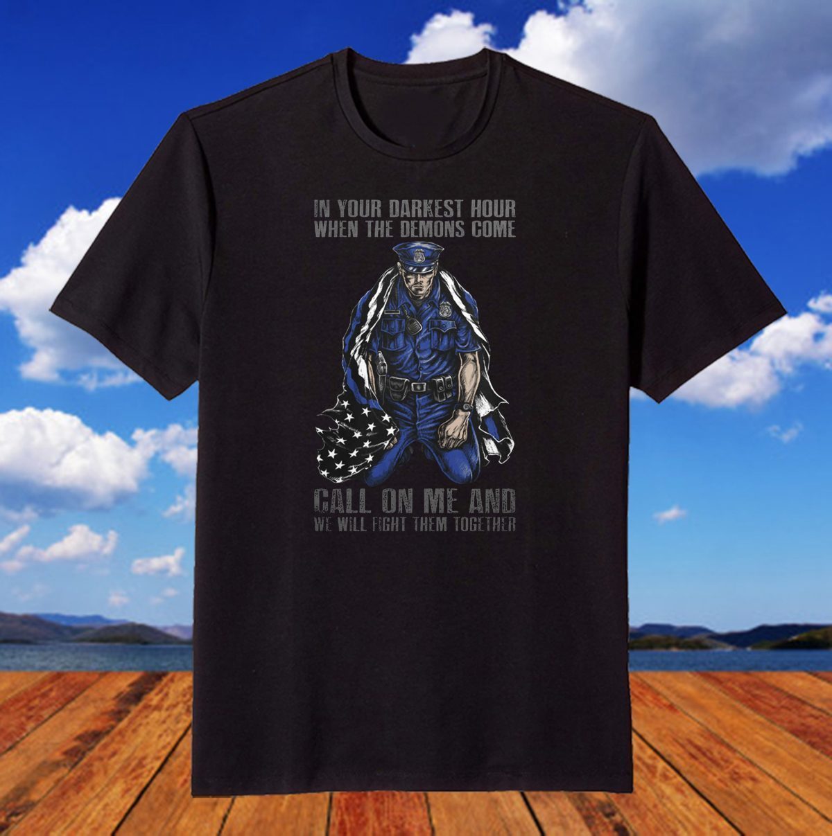In your darkest hour when the demons come, call on me and we will fight them together 2022 Shirt