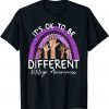 It's Ok To Be Different Vitiligo Awareness T-Shirt