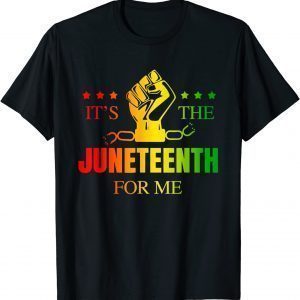 It's The Juneteenth For Me Free-ish Since 1865 Independence Classic Shirt