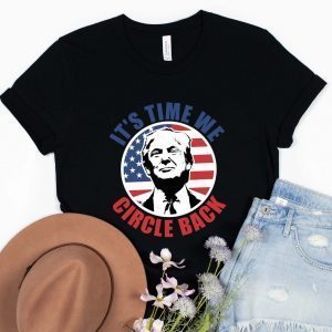 It's Time We Circle Back Ultra MAGA Trump 2024 Classic Shirt