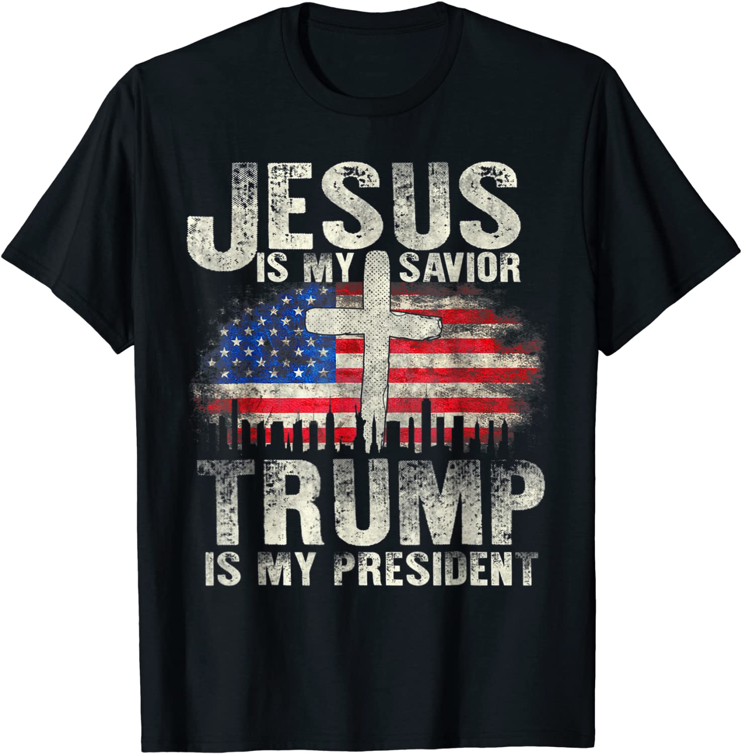 Jesus Is My Savior Trump Is My President US Flag 4th Of July Classic Shirt