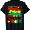 Juneteenth Celebrating Black Freedom 1865 African American T-Shirt