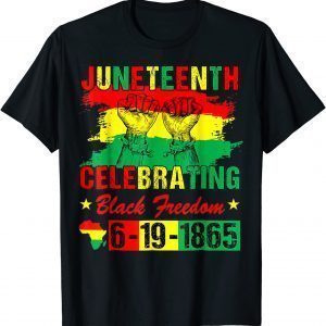 Juneteenth Celebrating Black Freedom 1865 African American T-Shirt