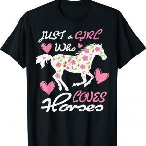 Just a Girl Who Loves Horses Rider Horse Cowgirl Equestrian Tee Shirt