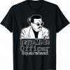 Leave me be officer square head court 2022 Shirt