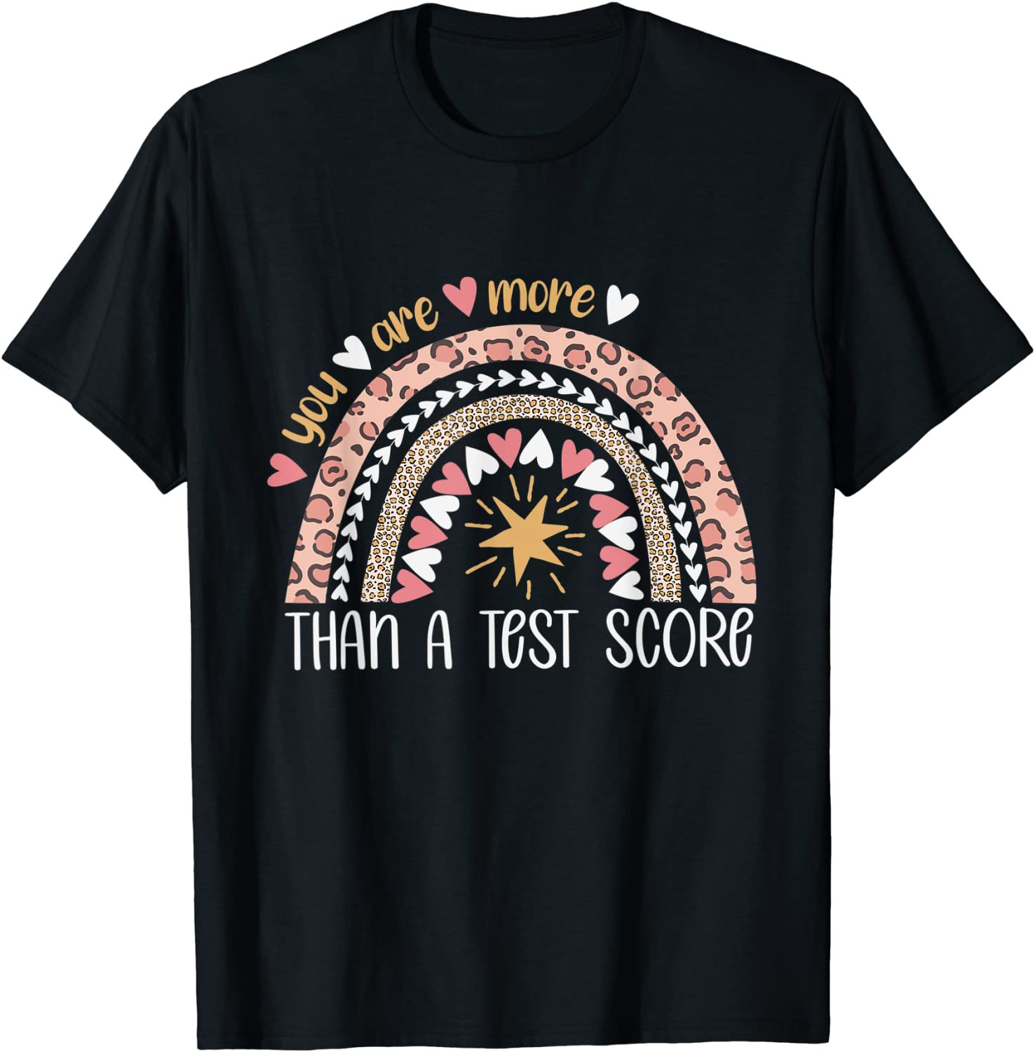 Leopard Rainbow You Are More Than A Test Score Test Day 2022 Shirt