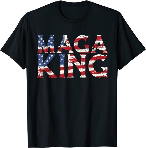 MAGA King 2022 Shirt