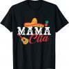 Mamacita Cute Mexican Wife Sombrero 2022 Shirt