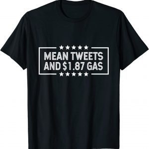 Mean Tweets and $1.87 gas T-Shirt