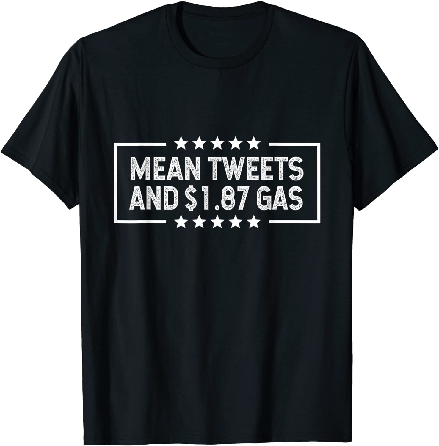 Mean Tweets and $1.87 gas T-Shirt