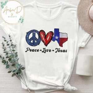 Peace Love Texas Uvalde Texas Strong Pray T-Shirt