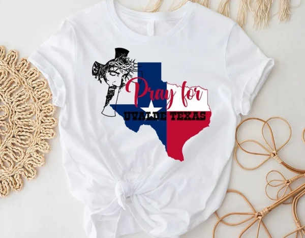 Pray for Uvalde Texas, Protect Texas Not Gun 2022 Shirt