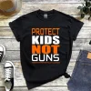 Protect Kids Not Guns, End Gun Violence, Pray For Texas Classic Shirt