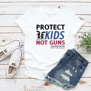 Protect Kids Not Guns, Pray For Uvalde, Protect Our Children Classic Shirt