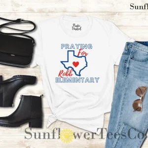 Robb Elementary Uvalde, Pray for Uvalde, Texas School Shooting 2022 Shirt