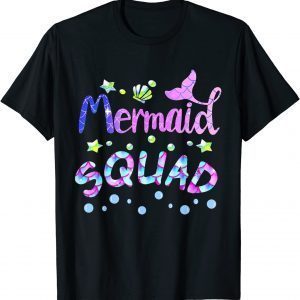 Squad Of The Birthday Mermaid Family Matching Party Squad 2022 Shirt