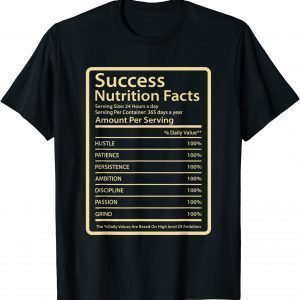 Success Nutritional Facts Label Classic Shirt