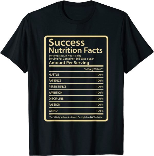 Success Nutritional Facts Label Classic Shirt