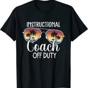 Summer Vacation School End Of Year Instructional Coach Classic Shirt