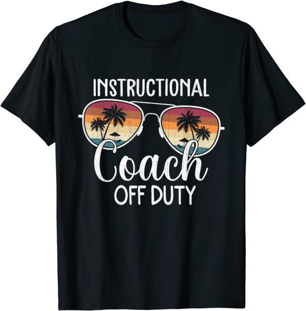 Summer Vacation School End Of Year Instructional Coach Classic Shirt