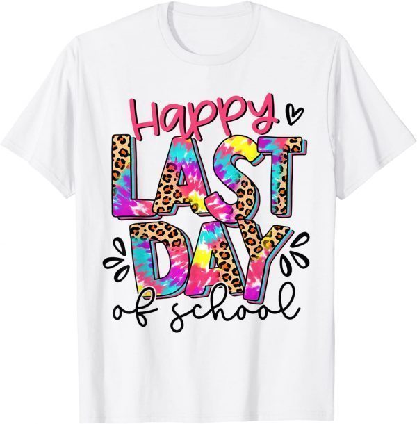 Teacher Tie Dye Hello Summer Happy Last Day Of School 2022 Shirt