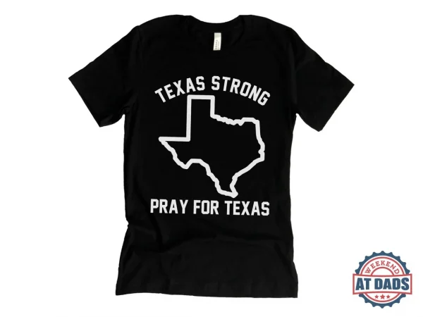 Texas Strong, Pray for Texas, Protect Kids Not Guns 2022 Shirt