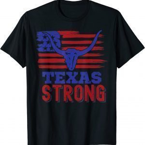 Texas Strong US Flag Bull Bullhorns 2022 ShirtTexas Strong US Flag Bull Bullhorns 2022 Shirt