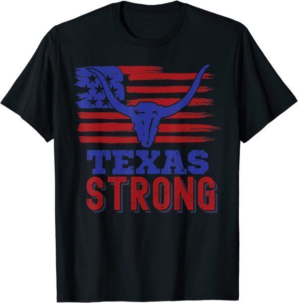 Texas Strong US Flag Bull Bullhorns 2022 ShirtTexas Strong US Flag Bull Bullhorns 2022 Shirt