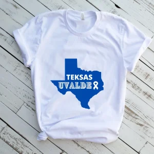 Texas Uvalde,Pray For Texas,Texas Map Tee Shirt