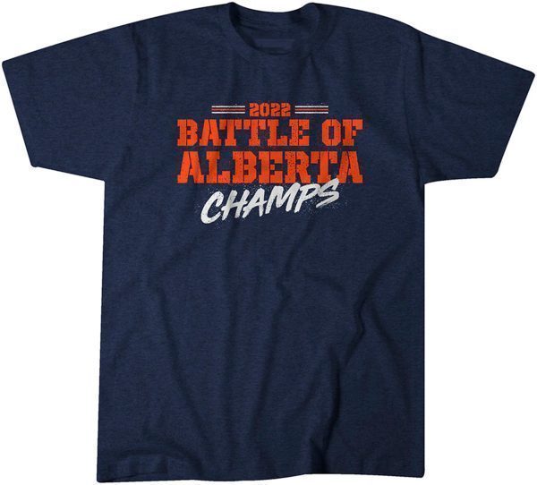 The Battle of Alberta Goes to Edmonton 2022 Shirt