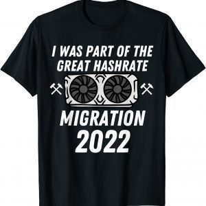 The Great Hashrate Migration 2022 ETH Ethereum Crypto Miners Limited Shirt