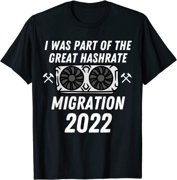 The Great Hashrate Migration 2022 ETH Ethereum Crypto Miners Limited Shirt