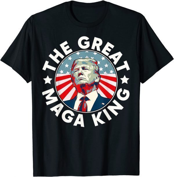 The Great Maga King Donald Trump 2022 Shirt