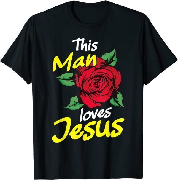 This man loves Jesus christian Classic Shirt