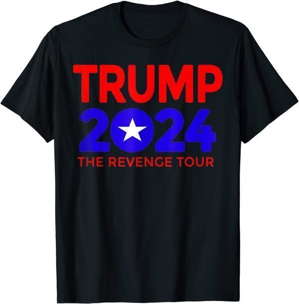 Trump 2024 The Revenge Tour 2022 Shirt