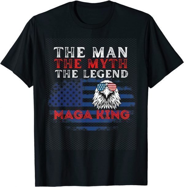 Trump The Maga King, The Man, The Myth, The Legend 2022 T-Shirt