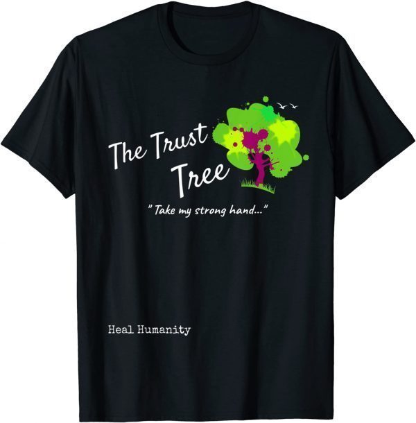 Trust Tree 2022 Shirt
