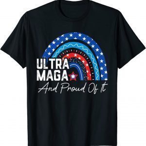 Ultra MAGA And Proud Of It Anti-Biden Rainbow America Flag 2022 Shirt
