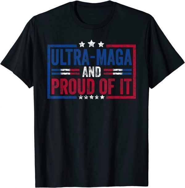 Ultra MAGA And Proud Of It Anti-Biden 2022 Shirt